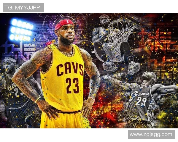 勒布朗詹姆斯：篮球巨星的辉煌历程与传奇影响力探讨